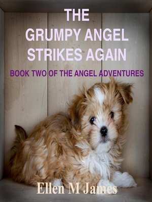 cover image of The Grumpy Angel Strikes Again